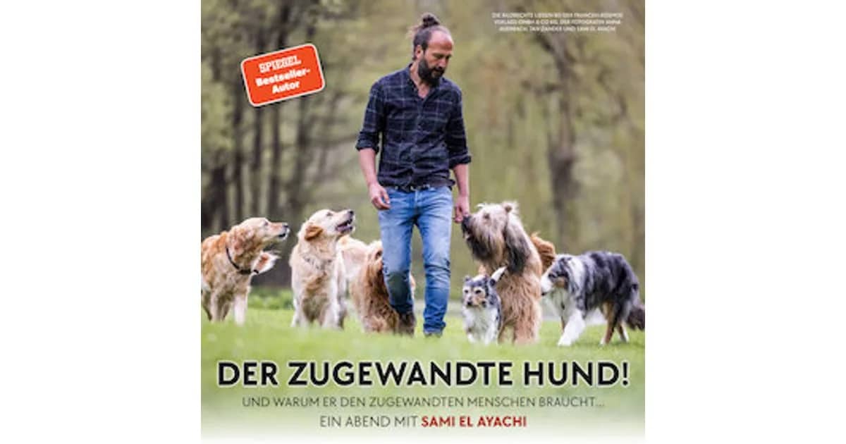 Sami El Ayachi - Der zugewandte Hund!