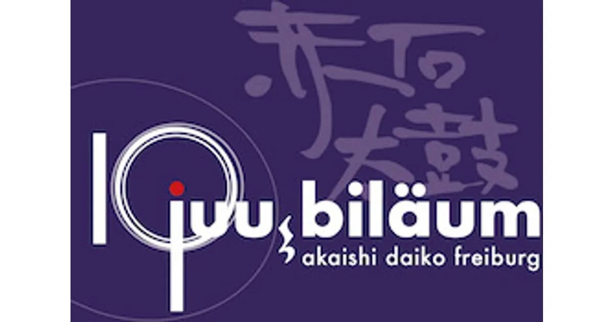 Akaishi Daiko - Juu bi lä um - 10 Jahre Taiko in Freiburg!