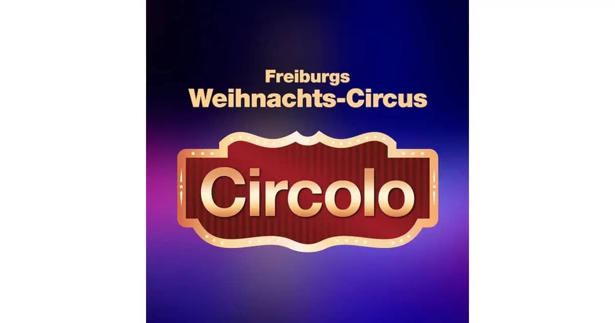 Circolo 2026 - Freiburgs Weihnachts-Circus, BZ-Card Sonderveranstaltung