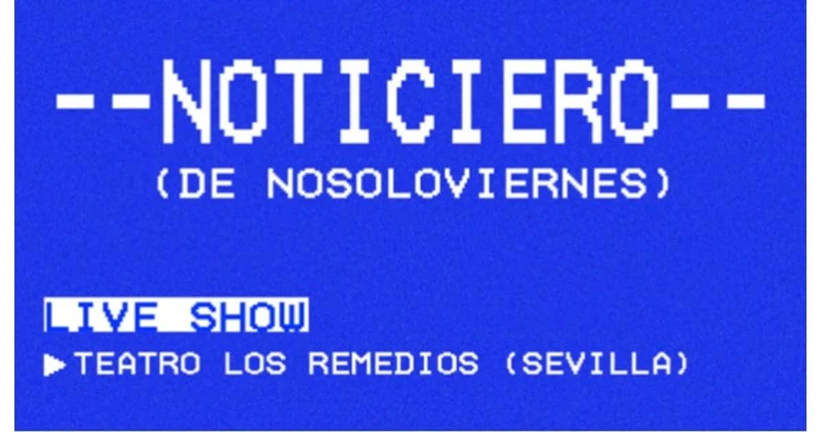 Noticiero (De Nosoloviernes)