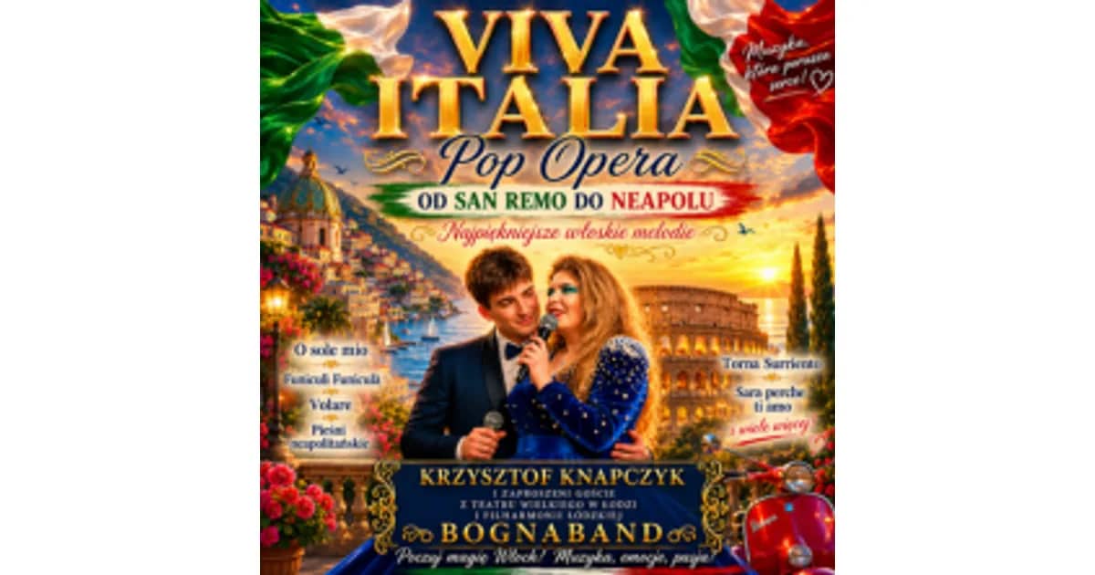 VIVA ITALIA Pop Opera – Najpiękniejsze włoskie melodie