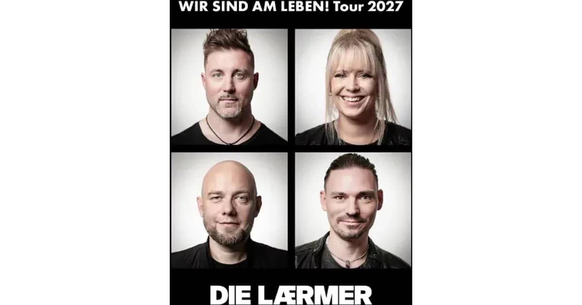 DIE LÄRMER - WIR SIND AM LEBEN! Tour 2027