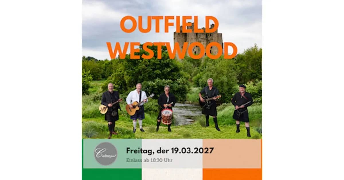 Irischer Abend mit Outfield Westwood - St. Patricks Day Party