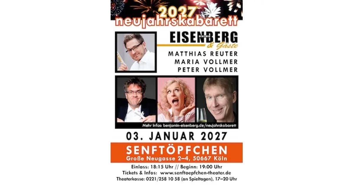 Benjamin Eisenberg & Gäste - Neujahrskabarett - KölnPremiere