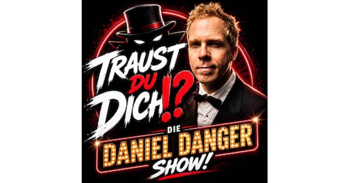 Die Daniel Danger Show! - Traust Du Dich?!