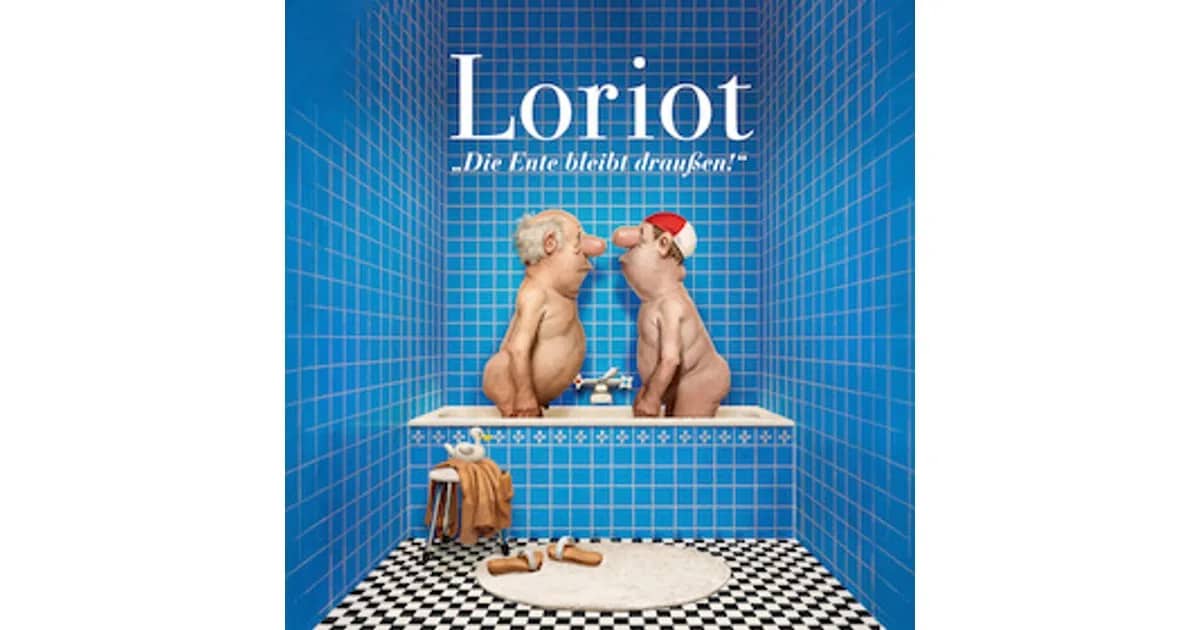 Loriot - Die Ente bleibt draußen