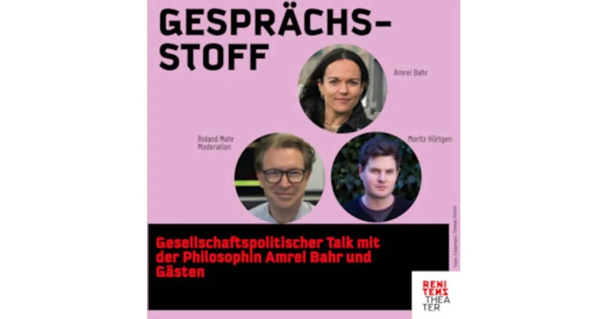 Gesprächsstoff - Gesellschaftspolitischer Talk mit der Philosophin Amrei Bahr und Gästen, Moderation: Roland Mahr - Gesprächsstoff - Gesellschaftspolitischer Talk: Wo hört der Spaß auf? Wirkung und Grenzen von Humor