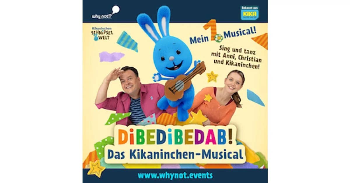 Dibedibedab! - Das Kikaninchen-Musical