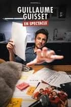 Guillaume Guisset - En spectacle