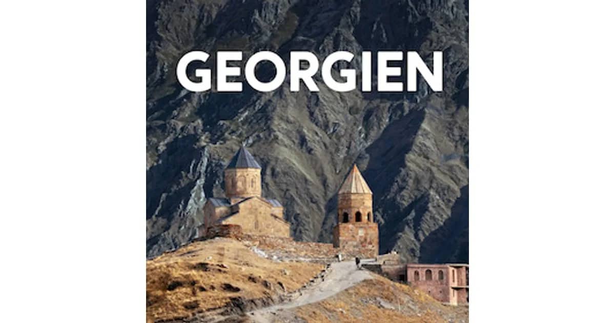 Fernweh Festival 2026 - Georgien - Unerwartet. Vielschichtig. Unvergesslich.