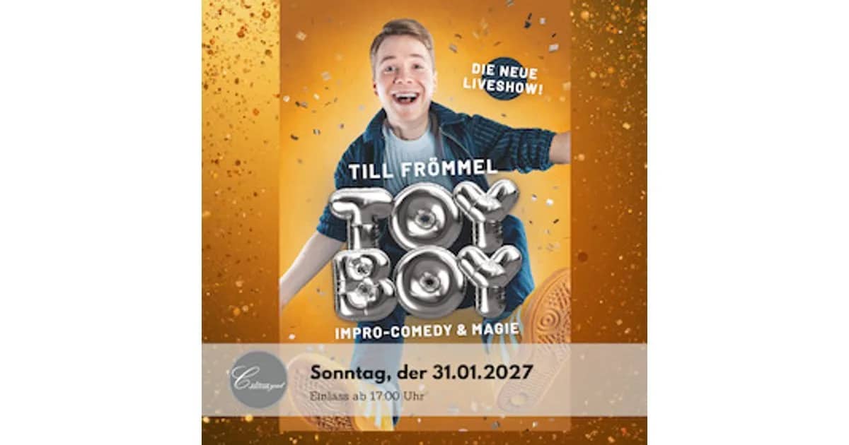 TILL FRÖMMEL – TOYBOY - Impro-Comedy & Magie live!