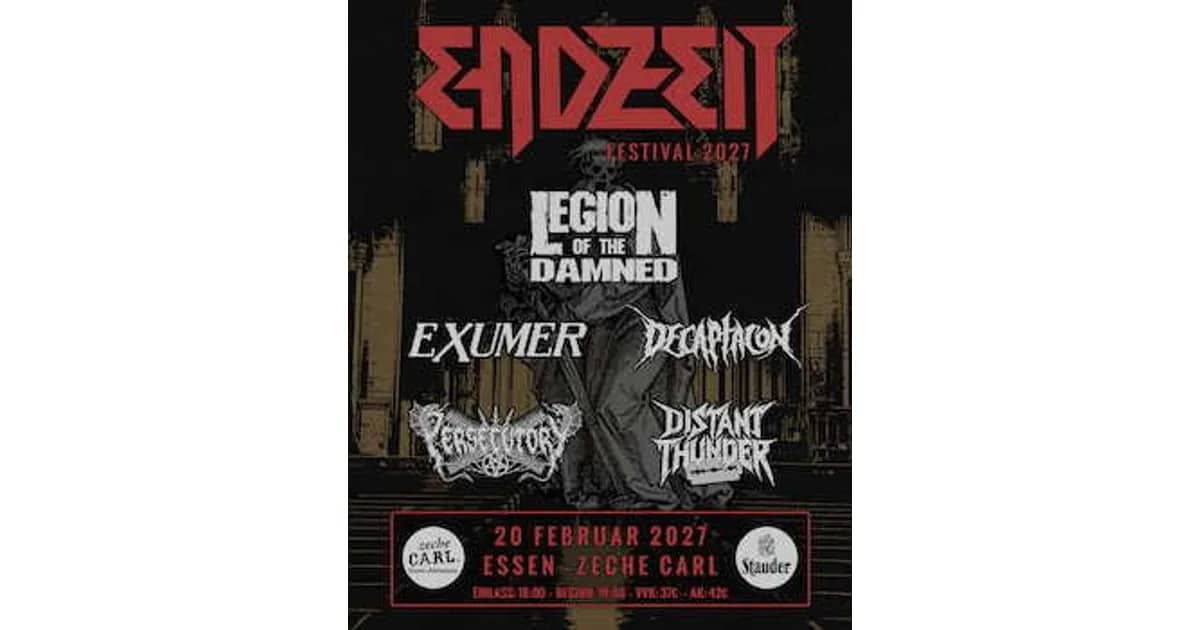ENDZEIT FESTIVAL 2027 - Legion Of The Damned / Exumer / Decaptacon / Persecutory / Distant Thunder