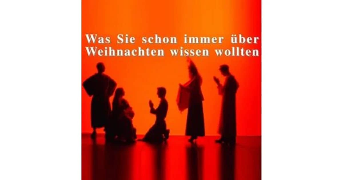 Was Sie schon immer über Weihnachten wissen wollten
