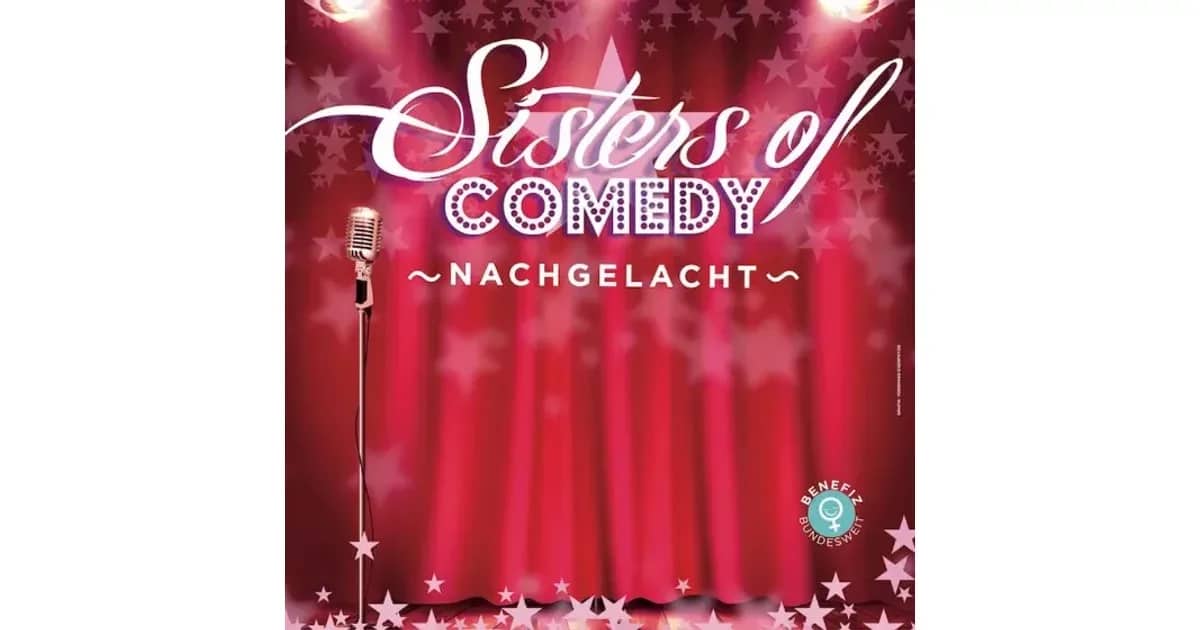 Sisters of Comedy - Patrizia Moresco, Vera Deckers, Marie Diot, Raytschel, Rosemie Warth,