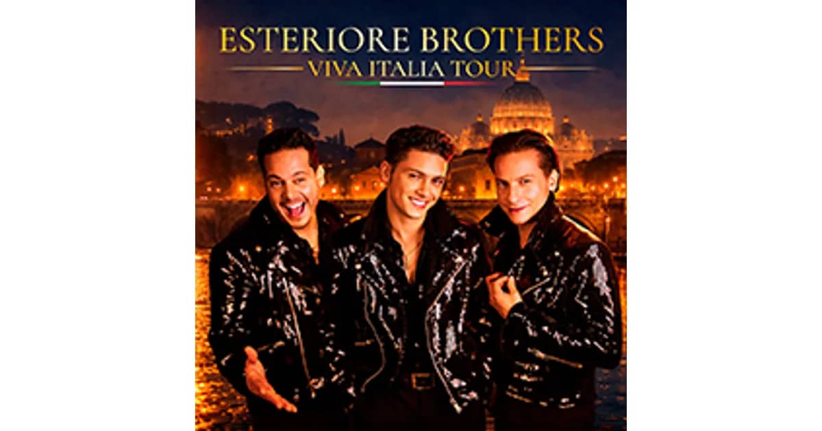 ESTERIORE BROTHERS - Viva Italia. Tour 2026