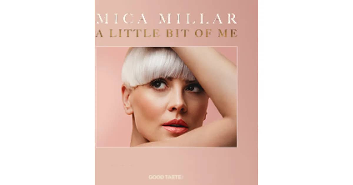 Mica Millar (A Little Bit of Me)