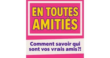 En Toutes Amitiés