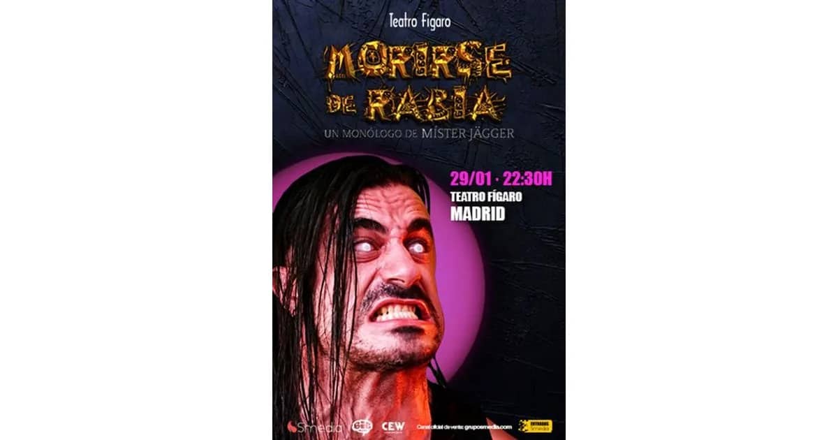 Morirse de Rabia - Mister Jägger