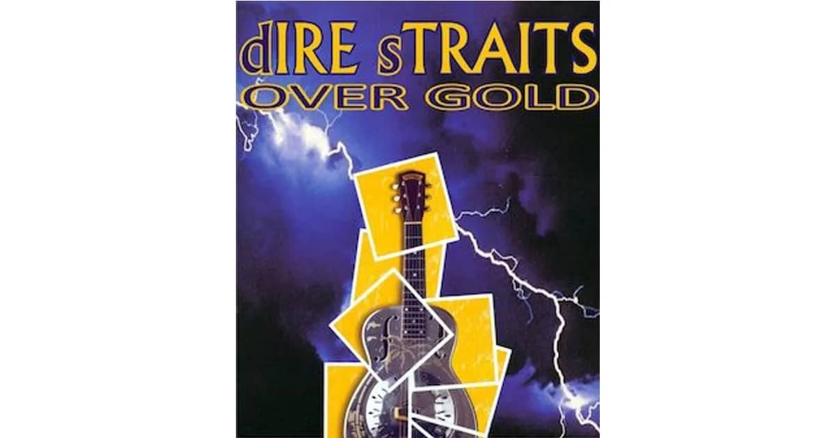 Dire Straits Over Gold
