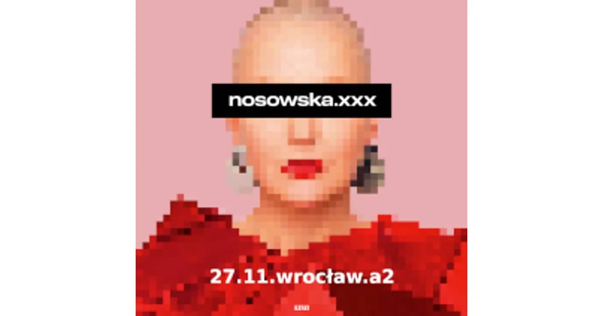 nosowska.xxx