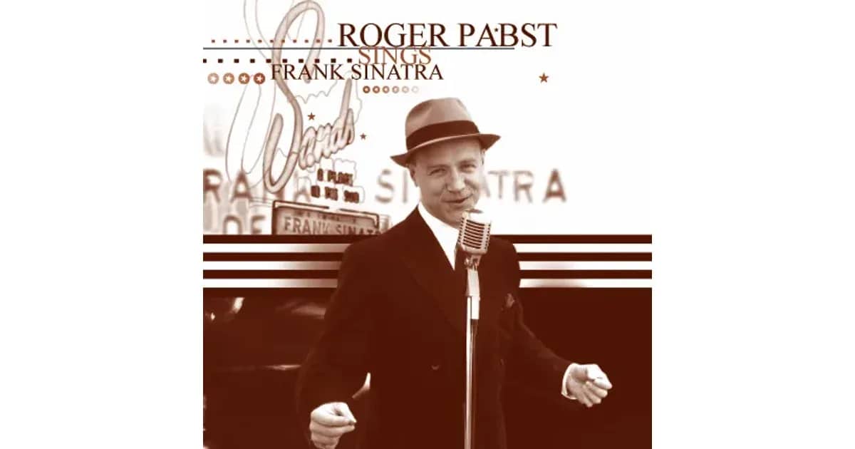 Frank Sinatra Show - Roger Pabst & the Swingin' Strangers