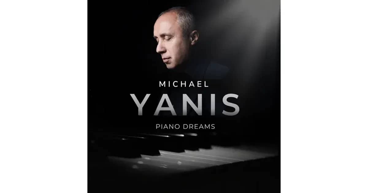 Michael Yanis - "Piano Dreams" with a String Quartet