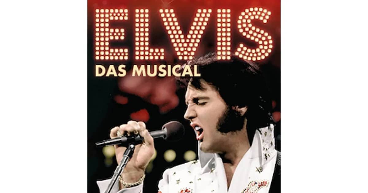 ELVIS - Das Musical