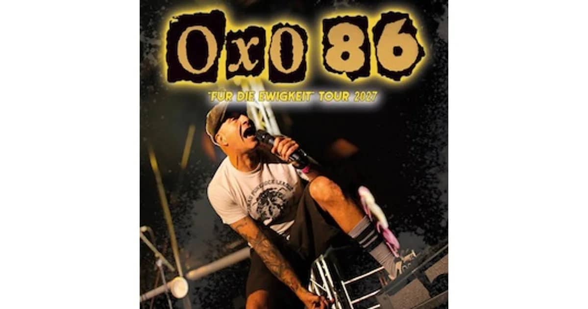OXO 86 - "Für die Ewigkeit" Tour 2027