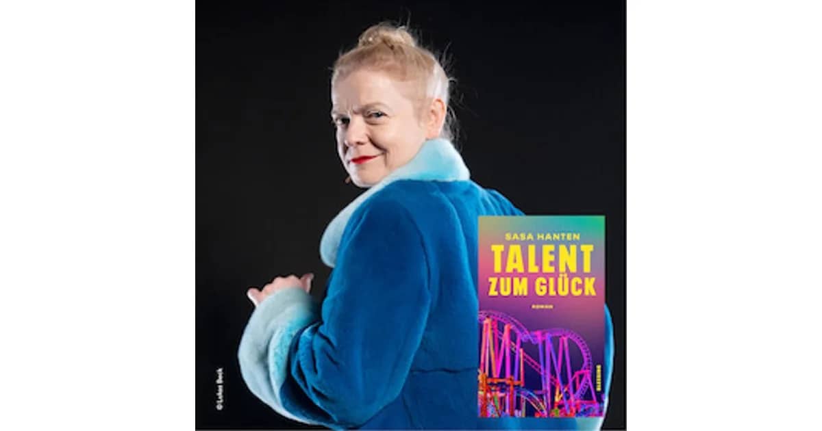 Lesungen - Sasa Hanten präsentiert „Talent zum Glück“