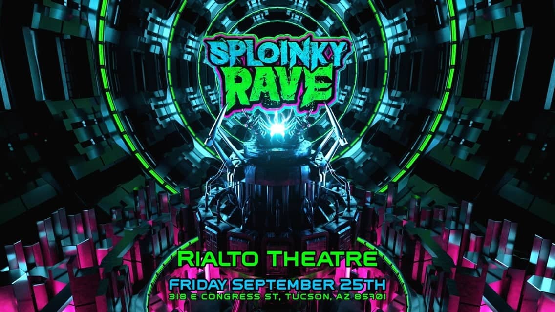 Sploinky Rave @ Rialto Theatre