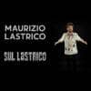 Maurizio Lastrico