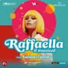 RAFFAELLA - il musical