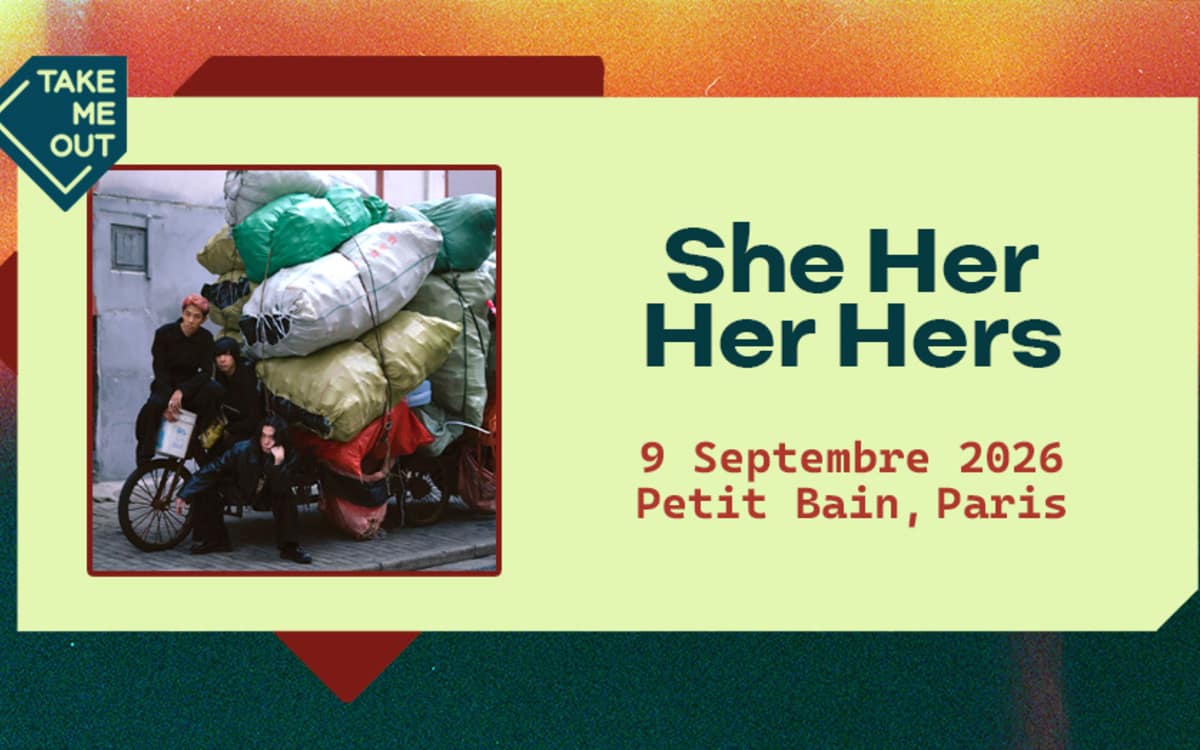 Take Me Out : She Her Her Hers en concert à Paris ! event image