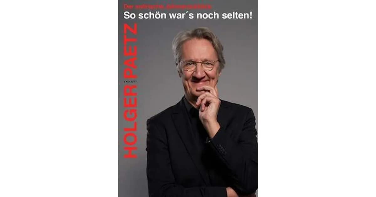 Holger Paetz - So schön war's noch selten! event image