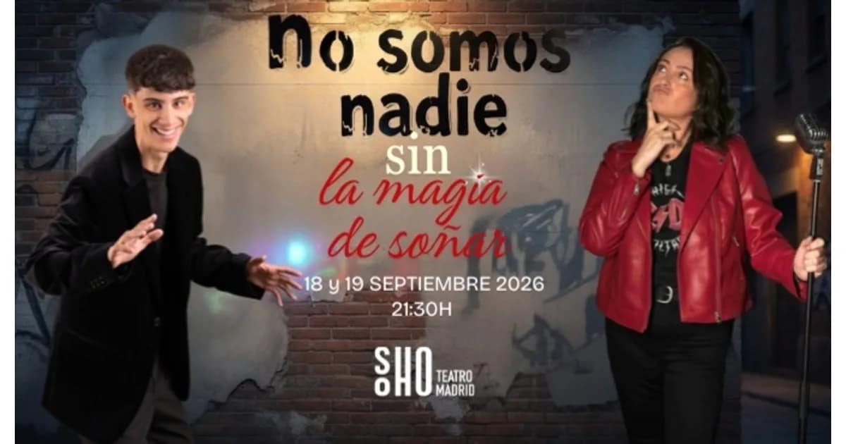 No somos nadie sin la magia de soñar