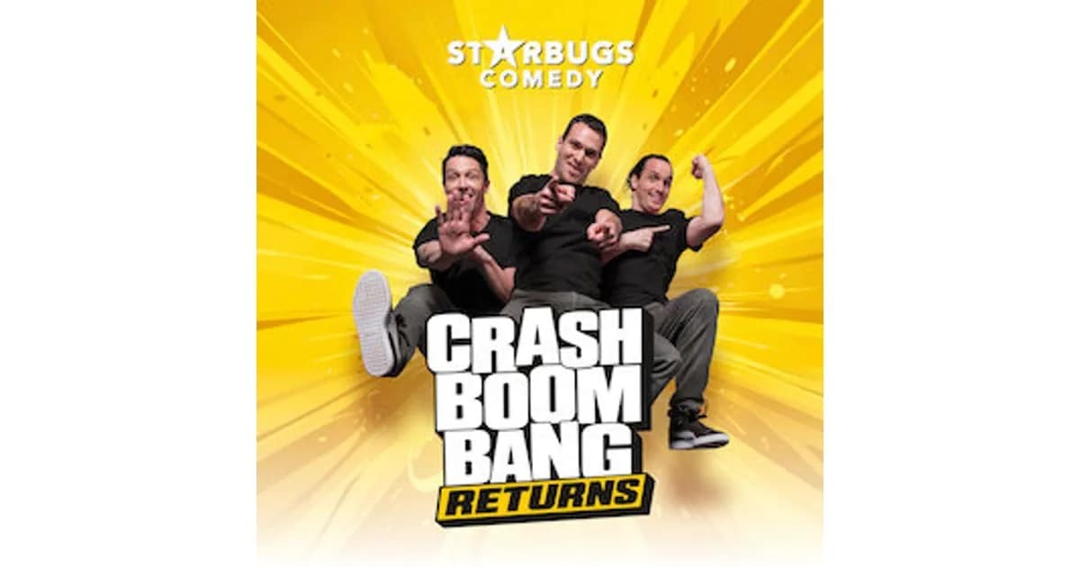 HumorZone - Starbugs Comedy: Crash Boom Bang - returns event image