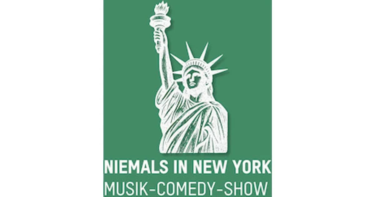 Niemals in New York - Musik-Comedy-Show event image