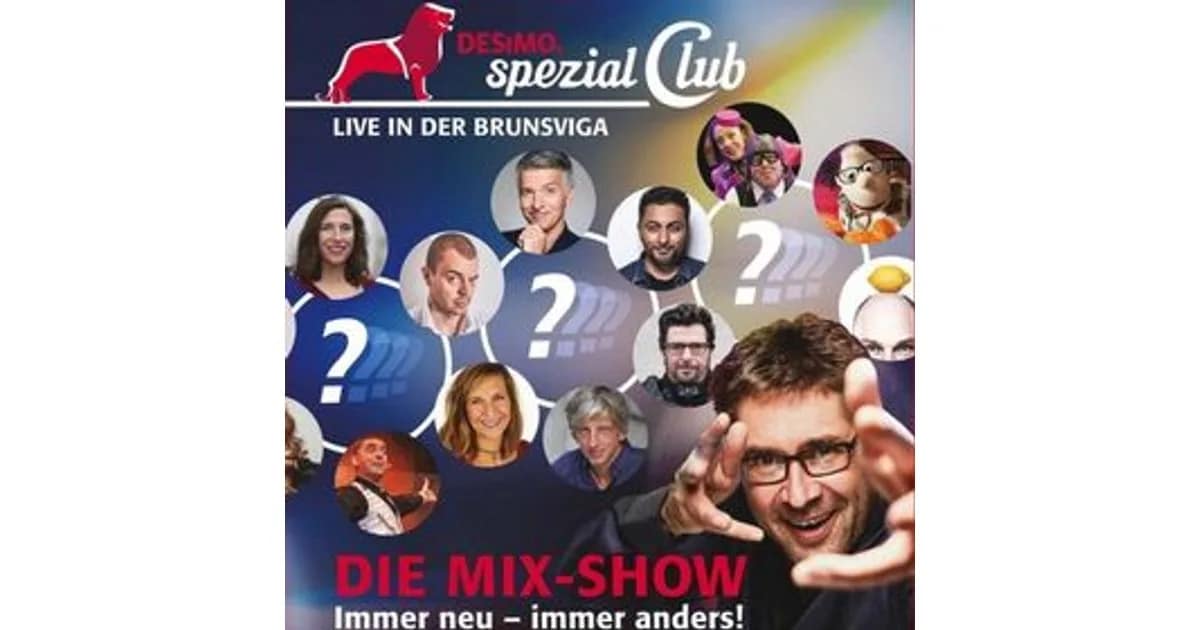 DESiMOs spezial Club - Die Brunsviga-Mix-Show mit hochkarätigen Überraschungsgästen event image