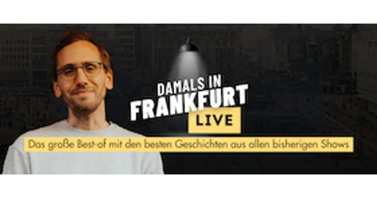 Mirco Becker: Damals in Frankfurt LIVE - Mit den besten Geschichten aus allen bisherigen Shows event image