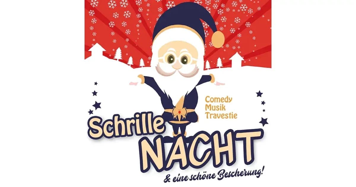 Schrille Nacht - & eine schöne Bescherung! (Comedy, Musik & Travestie) event image
