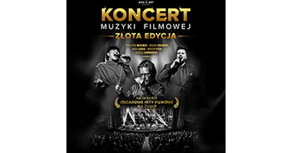 Koncert Muzyki Filmowej - ZŁOTA EDYCJA event image