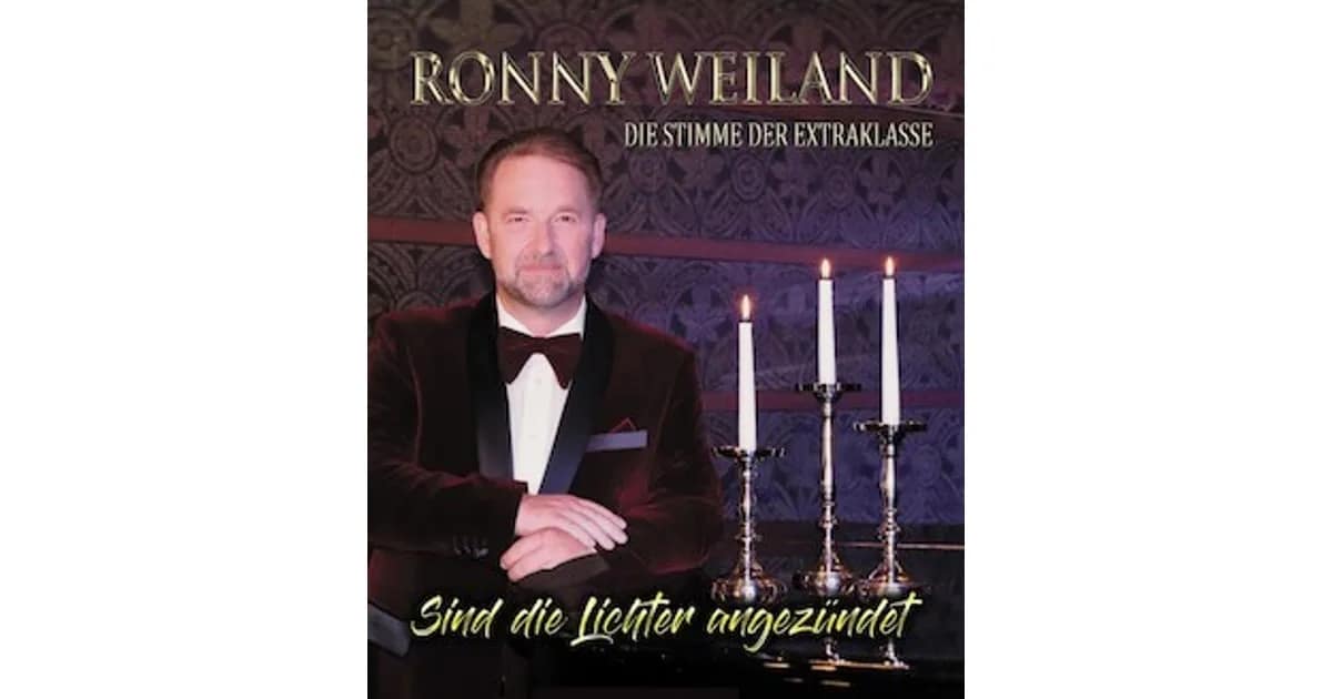 Ronny Weiland- Sind die Lichter angezündet - Sind die Lichter angezündet event image