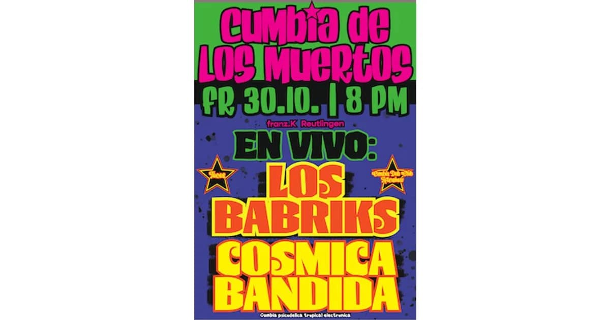 Cumbia de los Muertos - Live: Los Babriks & Cosmica Bandida + Cumbia Dubclub event image