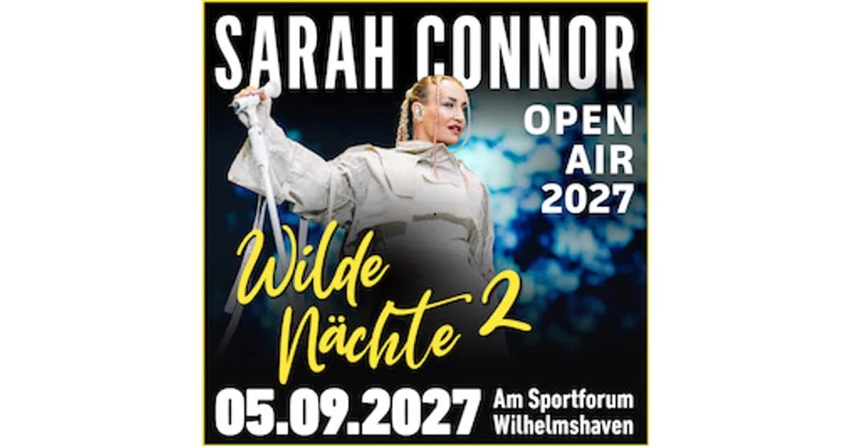 Sarah Connor - Wilde Nächte 2 event image