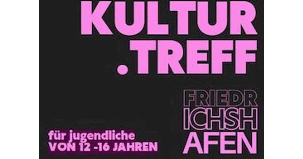 Kultur.Treff 12+