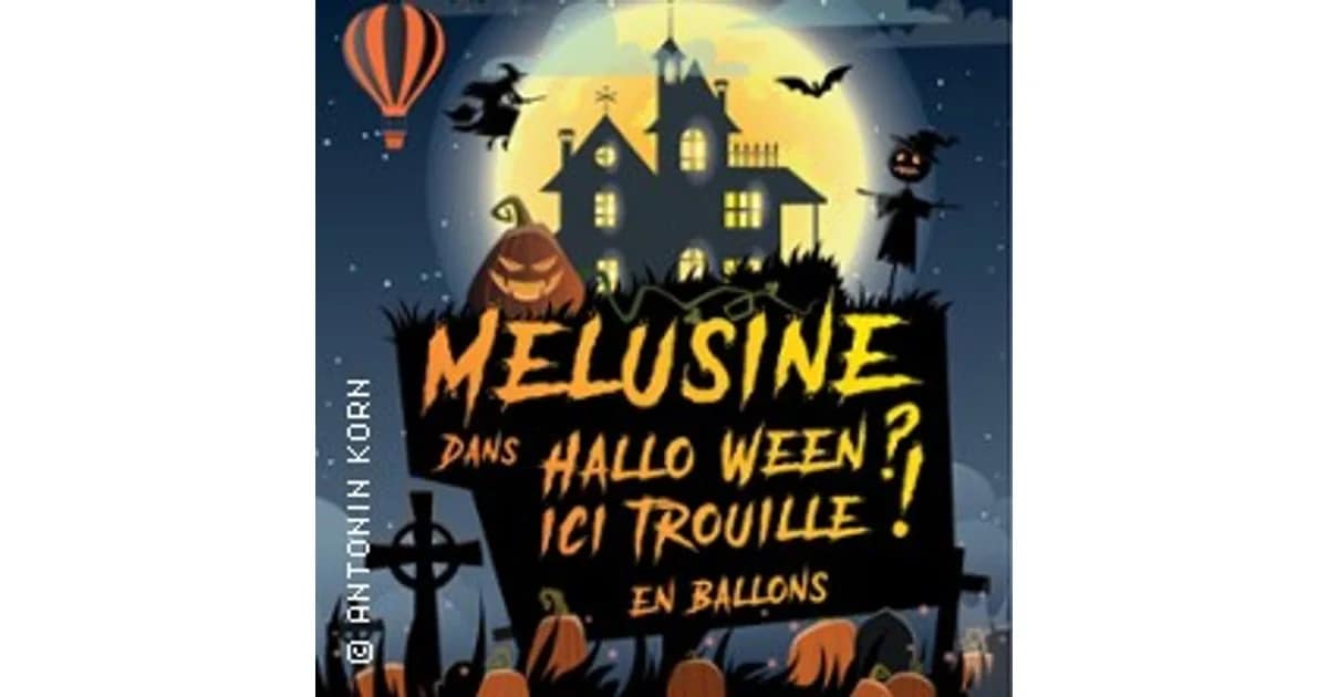 Mélusine dans Hallo ween ? ici trouille! en Ballons event image