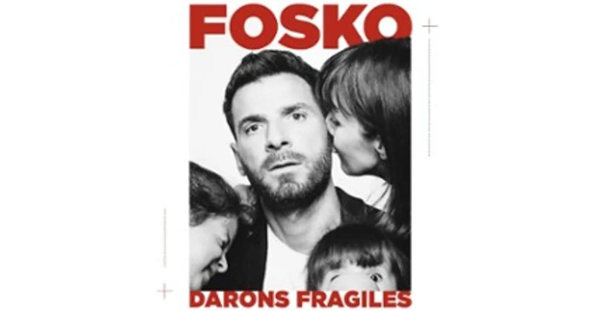 Fosko dans Darons Fragiles event image