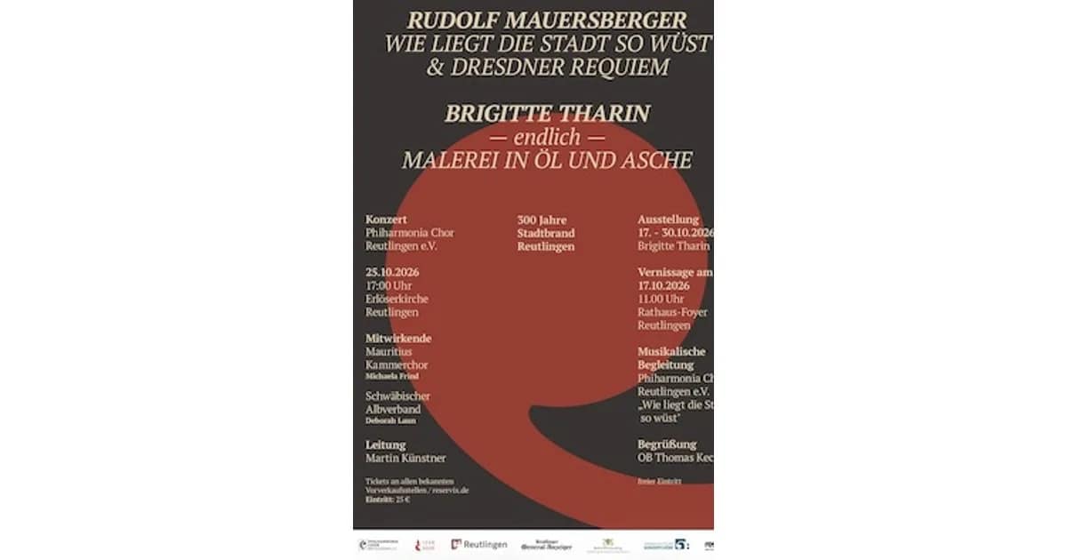 Philharmonia Chor Reutlingen e.V. - 300 Jahre Stadtbrand Reutlingen Rudolf Mauersberger wie liegt die Stadt so wüst, Zusammenarbeit mit Künstlerin Brigitte Tharinin event image