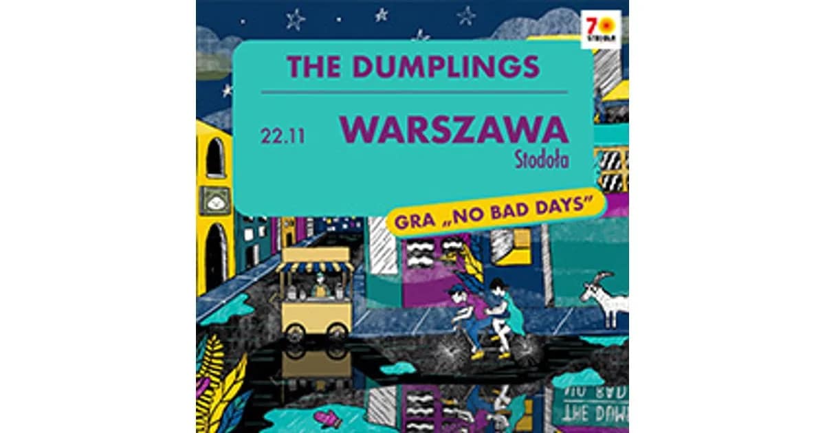 THE DUMPLINGS GRA NO BAD DAYS event image