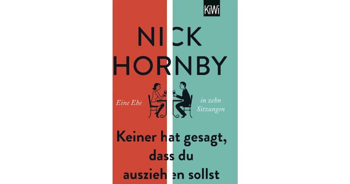 Keiner hat gesagt, dass Du ausziehen sollst. Von Nick Hornby event image